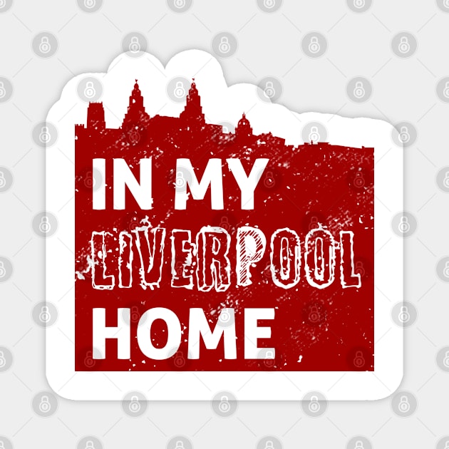 In My Liverpool Home Red Magnet by Neon-Light