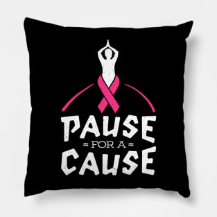 Pause for a Cause Zen Breast Cancer Awareness gift T Shirt Pillow