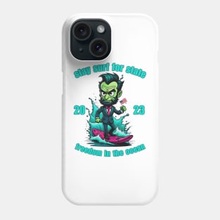 Stay surf for state Phone Case