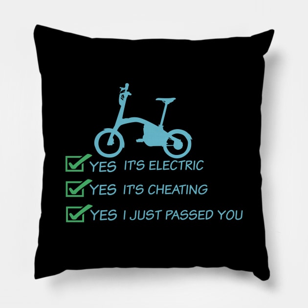 Yes It's Electric Yes It's Cheating Yes I Just Passed You Pillow by teweshirt