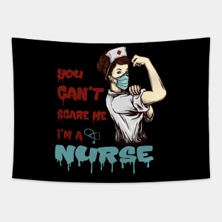 You Can't Scare Me I'm A Nurse Tapestry