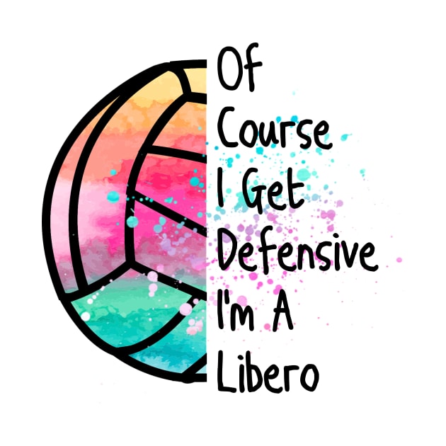 Funny Libero Defensive Volleyball Player Cute Quote Gifts by gillys