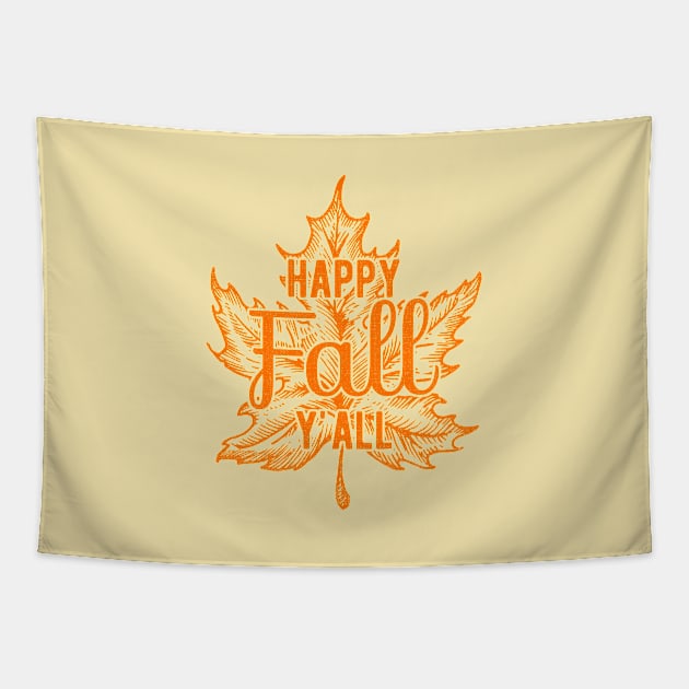 Happy Fall Yall Tapestry by TheVintageChaosCo.