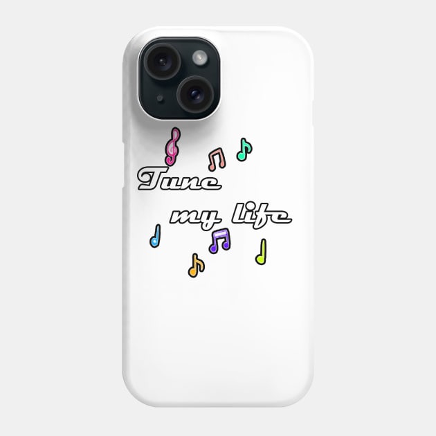 tune my life Phone Case by sarahnash