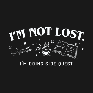 Im not Lost Im Doing Side Quest Funny Tabletop RPG T-Shirt