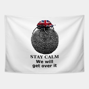 Dung Beetle "We will get over it" British Motivational Tapestry