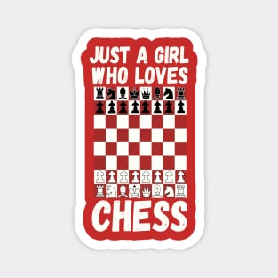 Just a girl who loves chess Magnet