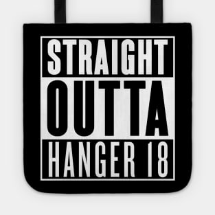 Straight Outta Hanger 18 Tote