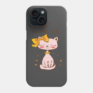 Cat Is My Life Phone Case