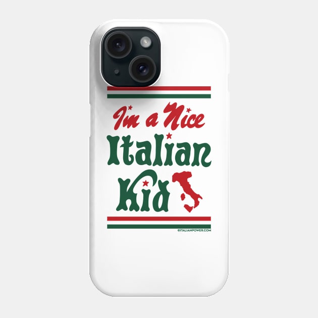 RETRO REVIVAL - I'm a Nice Italian Kid Phone Case by ItalianPowerStore