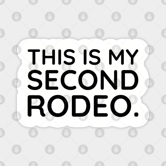 This is my second Rodeo Magnet by UrbanLifeApparel