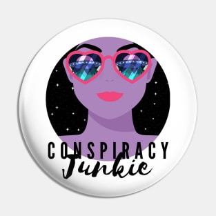 Conspiracy Junkie Pin