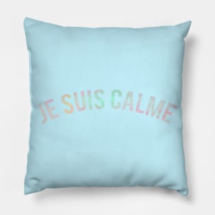 je suis calme Pillow