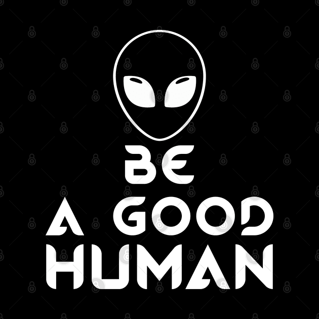 Be A Good Human by Sham