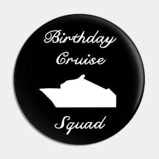 birthday cruise ship party squad Pin