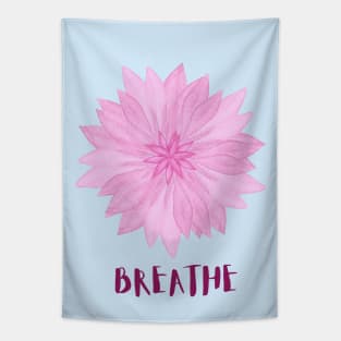 Breathe. Pink flowers Tapestry