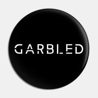 Garbled - Auditory Processing Disorder Pin