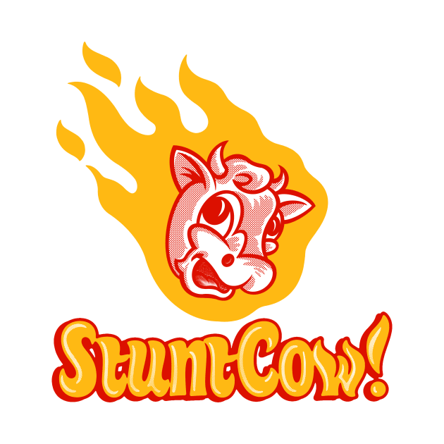 StuntCow! by GiMETZCO!