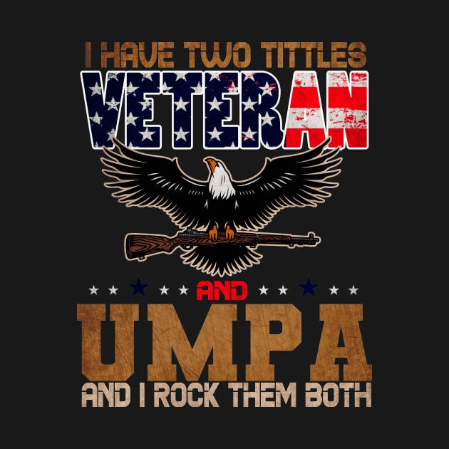 US army Veteran i Have Two Tittles Veteran And UMPA by Goldewin