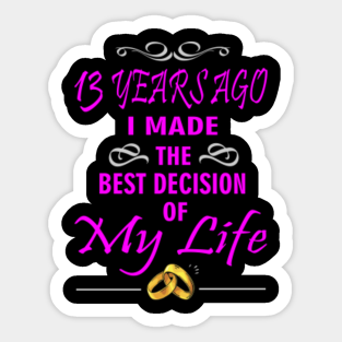 13th Wedding Anniversary Stickers Teepublic