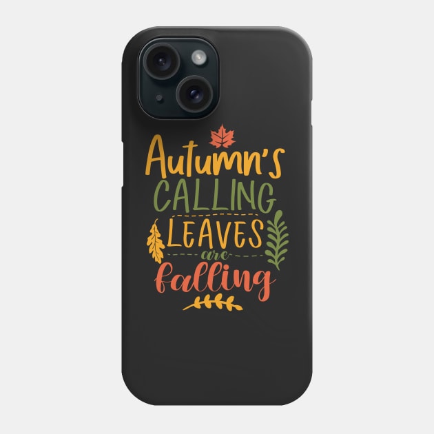 Autumn's Calling Fall Phone Case by bougieFire