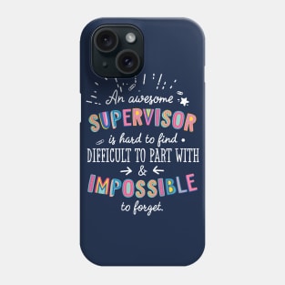 An awesome Supervisor Gift Idea - Impossible to Forget Quote Phone Case