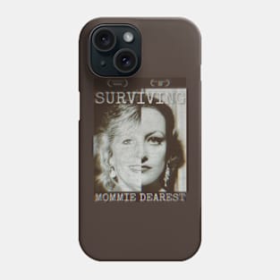 Surviving Mommie Dearest (2012) Phone Case