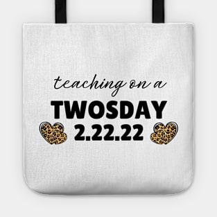 Cool Twosday Teachers Quote, Cute Twosday Leopard Heart Pattern Gift For Female Teachers Tote