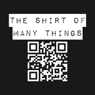 The Shirt of Many Things front T-Shirt