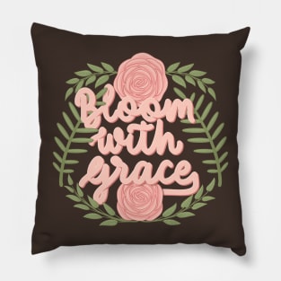 bloom with grace Pillow