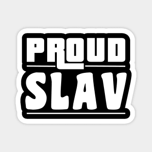 Proud slav Magnet