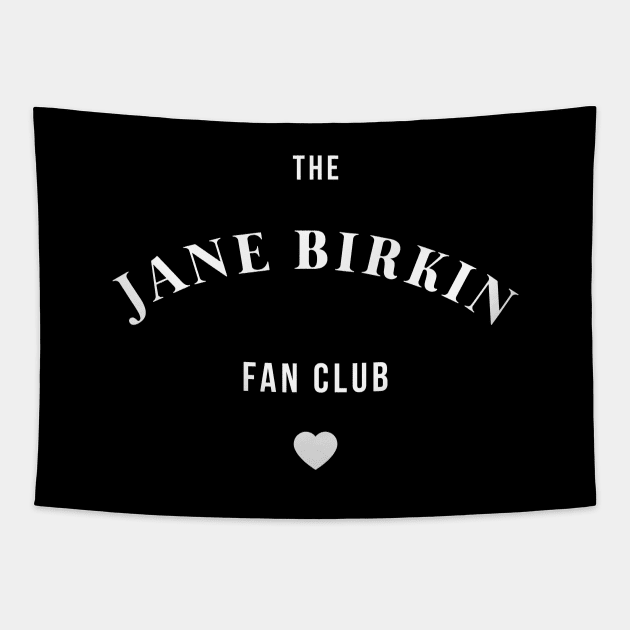 The Jane Birkin Fan Club Tapestry by pelicanfly