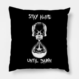 Stay Alive (WhiteVersion) Pillow