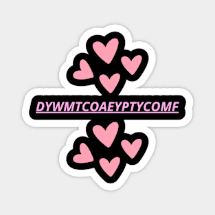 dywmtcoaeyptycomf Magnet