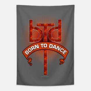 Born To Dance (Redstone) Tapestry