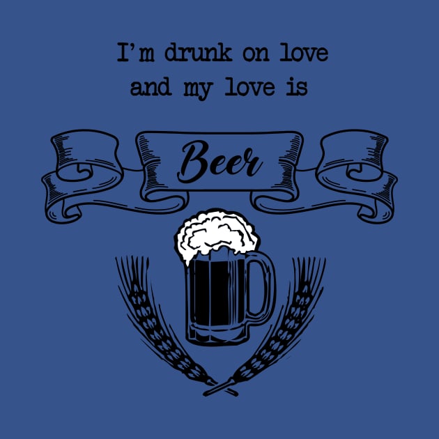 Drunk On Love For Beer by IlanB