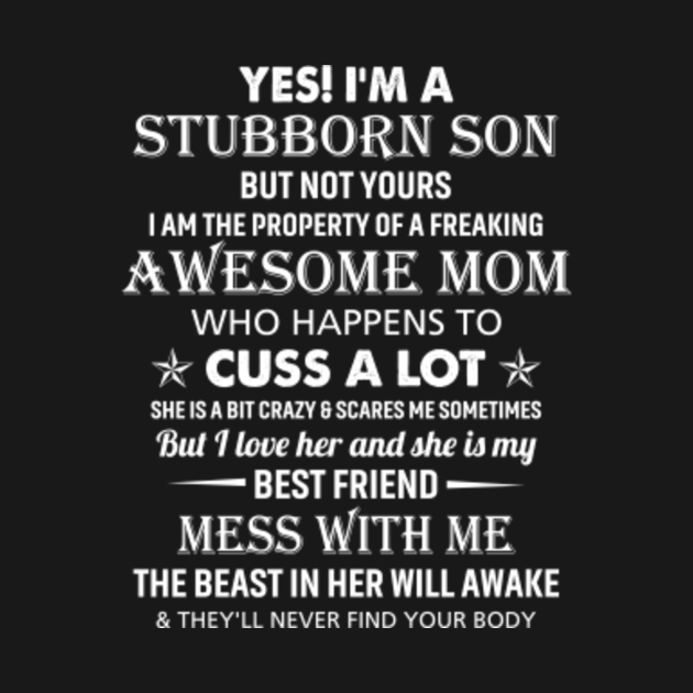 stubborn son t shirt