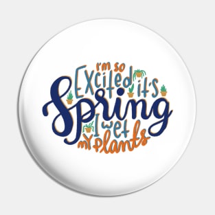 I’m so excited it’s spring... I wet my plants Pin