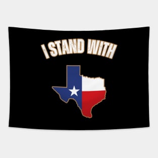 I stand with Texas Tapestry