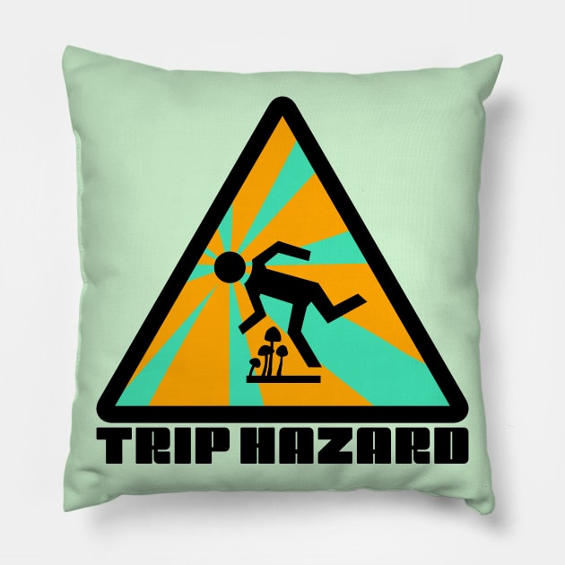 Turquoise Trip Hazard Psychedelic Warning Sign Pillow by NeddyBetty