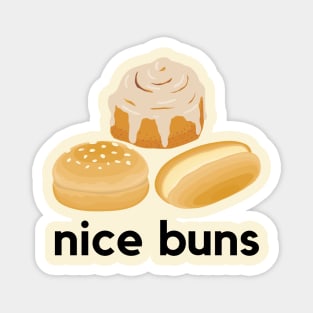 Nice Buns- a funny baking design Magnet