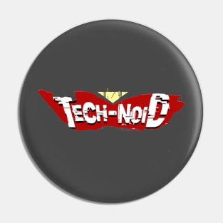 Tech-Noid Logo Pin