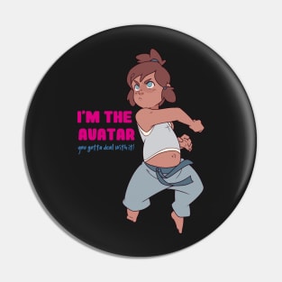 I am the avatar Pin