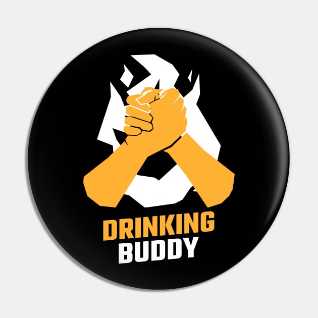 Drinking Buddy Pin by BeerShirtly01