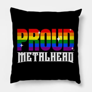 Proud Metalhead Pillow