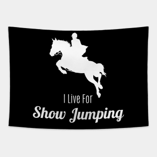 I Live For Show Jumping Tapestry