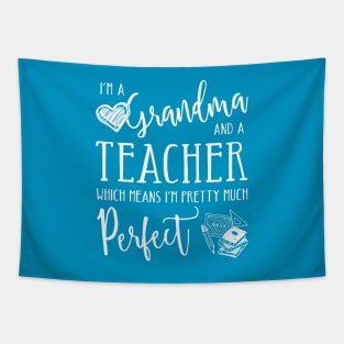 Perfect Grandma and Teacher Tapestry