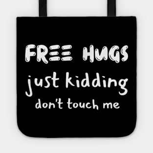 free hugs Tote