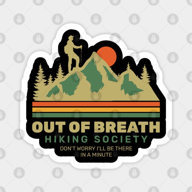 Out of breath hiking society - Retro Magnet by NyskaTiden