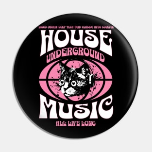 HOUSE MUSIC  - Underground Cat  (White/Pink) Pin